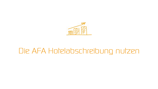Die AFA Hotelabschreibung nutzen